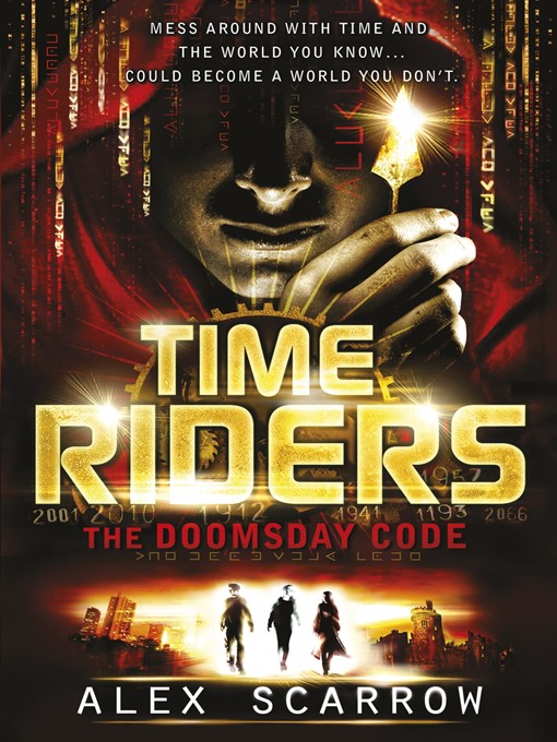 The Doomsday Code (eBook): TimeRiders Series, Book 3